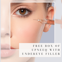 Free UPNEEQ with Under Eye Filler
